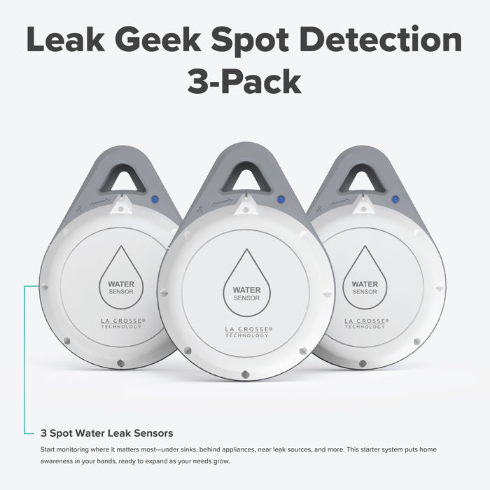 Leak Geek alert and monitoring system helps detect water in trouble spots with 3 spot water detection sensors the sensors work with the Bridge gateway and the La Crosse View app with text