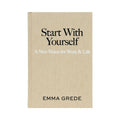 Start With Yourself